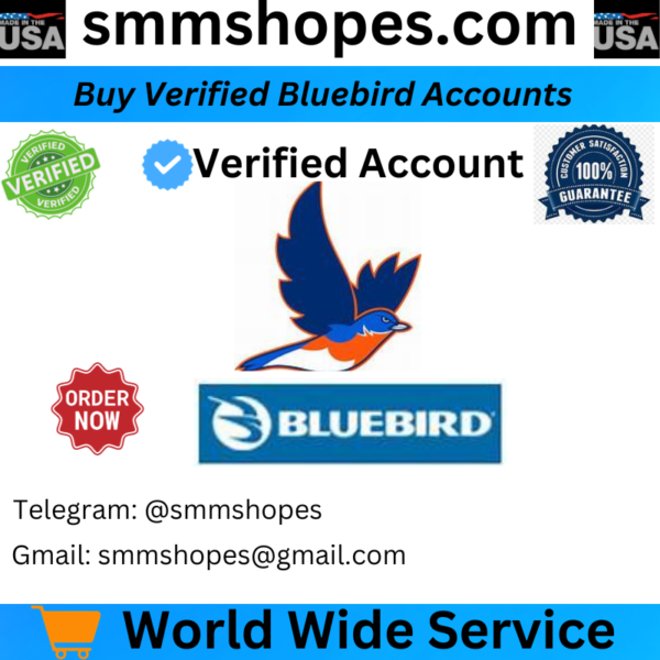 Buy Verified Bluebird Accounts In Any Country