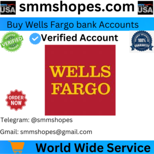 Secure Your Future Buy Wells Fargo Bank Accounts Today!