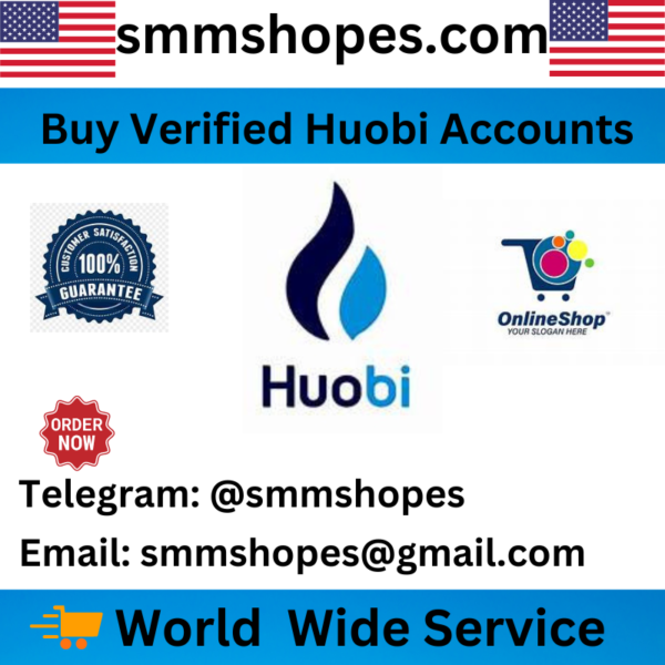 Buy Verified Huobi Accounts-Best Crypto Exchanger