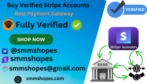 Buy Verified Stripe Accounts - SMMShopes Offers Full Verified Accounts"